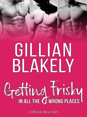 cover image of Getting Frisky in all the Wrong Places